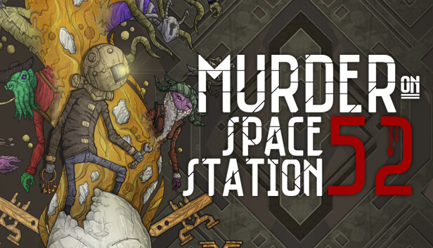 Murder on Space Station 52 on Steam